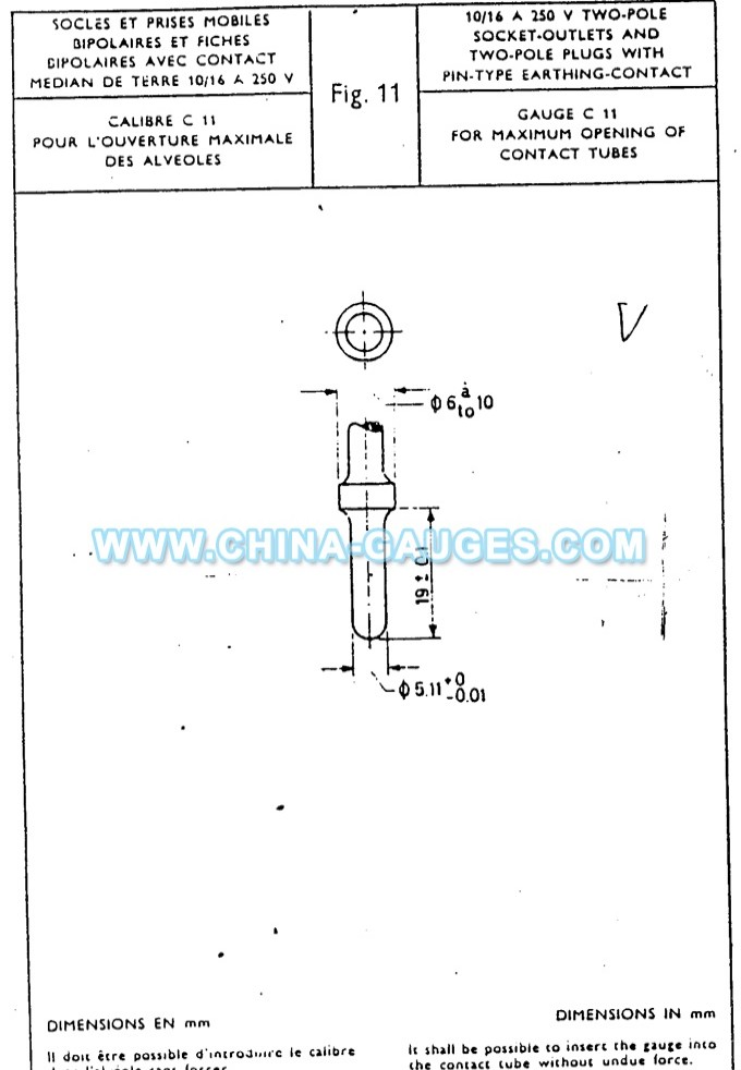 CEE7 C11 Gauges for 10/16A 250V Two-pole Socket-outlets and Two-pole Plugs with Pin-type Earthing-contact